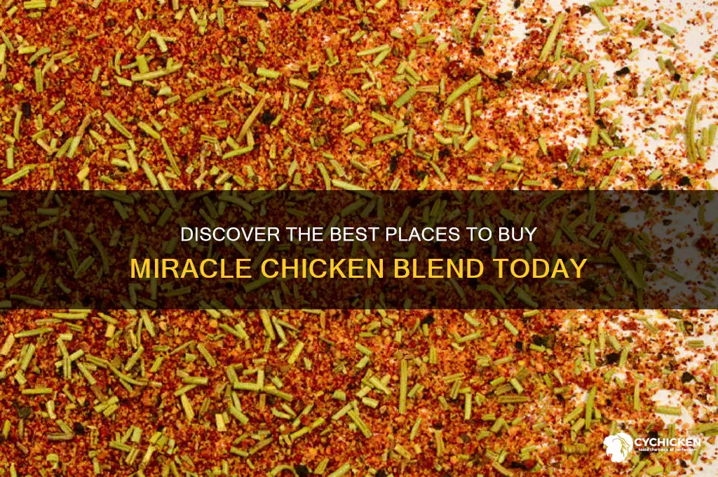 where to buy miracle chicken blend