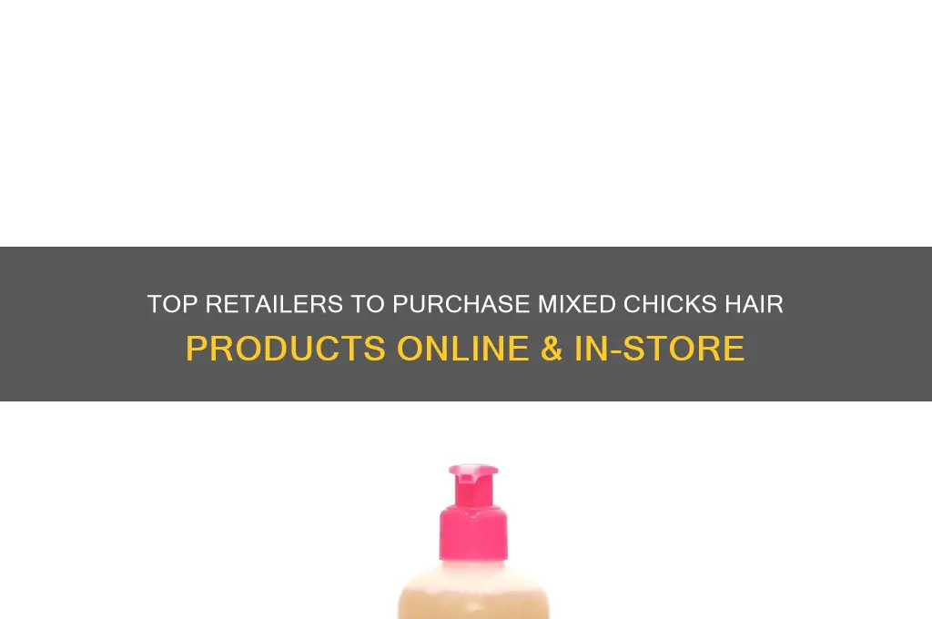where to buy mixed chicks hair products