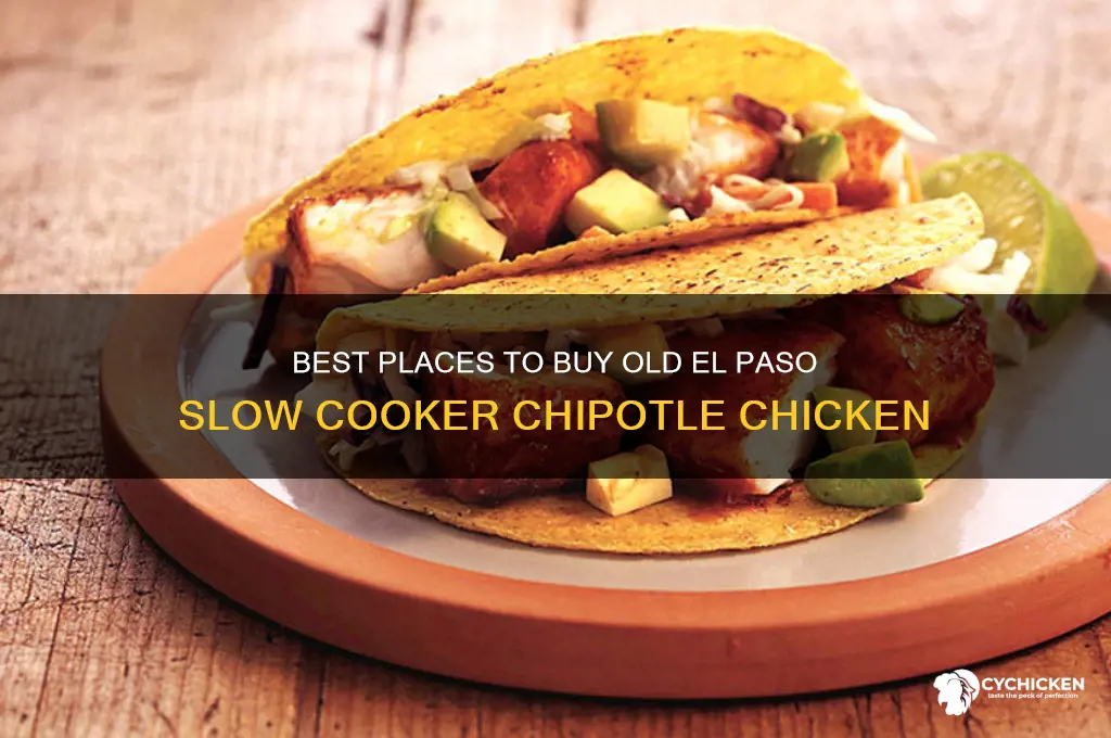 where to buy old el paso slow cooker chipotle chicken