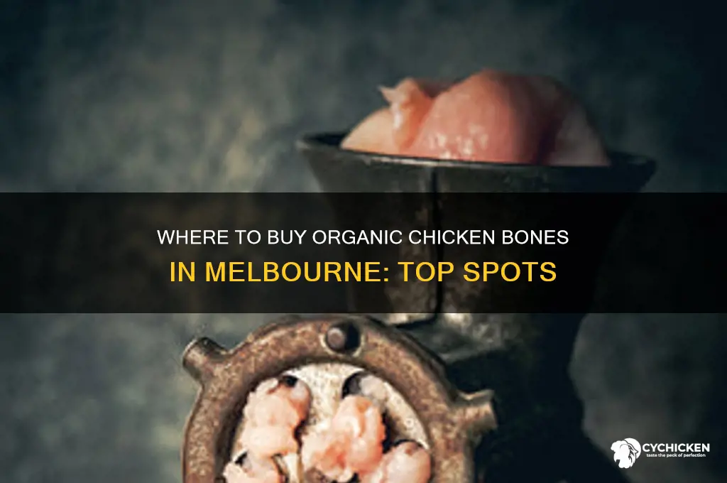 where to buy organic chicken bones melbourne
