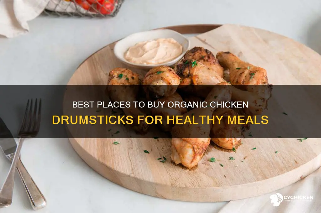 where to buy organic chicken drumsticks