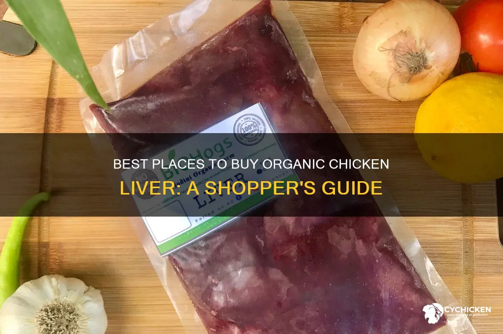 where to buy organic chicken liver