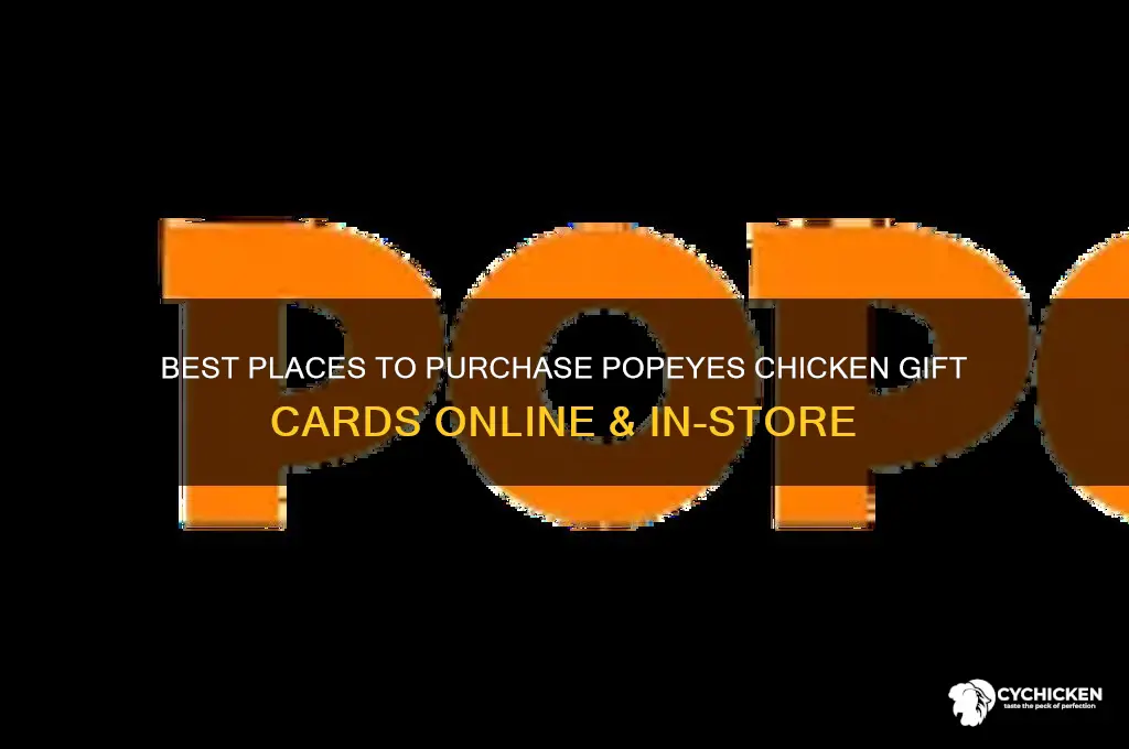 where to buy popeyes chicken gift cards