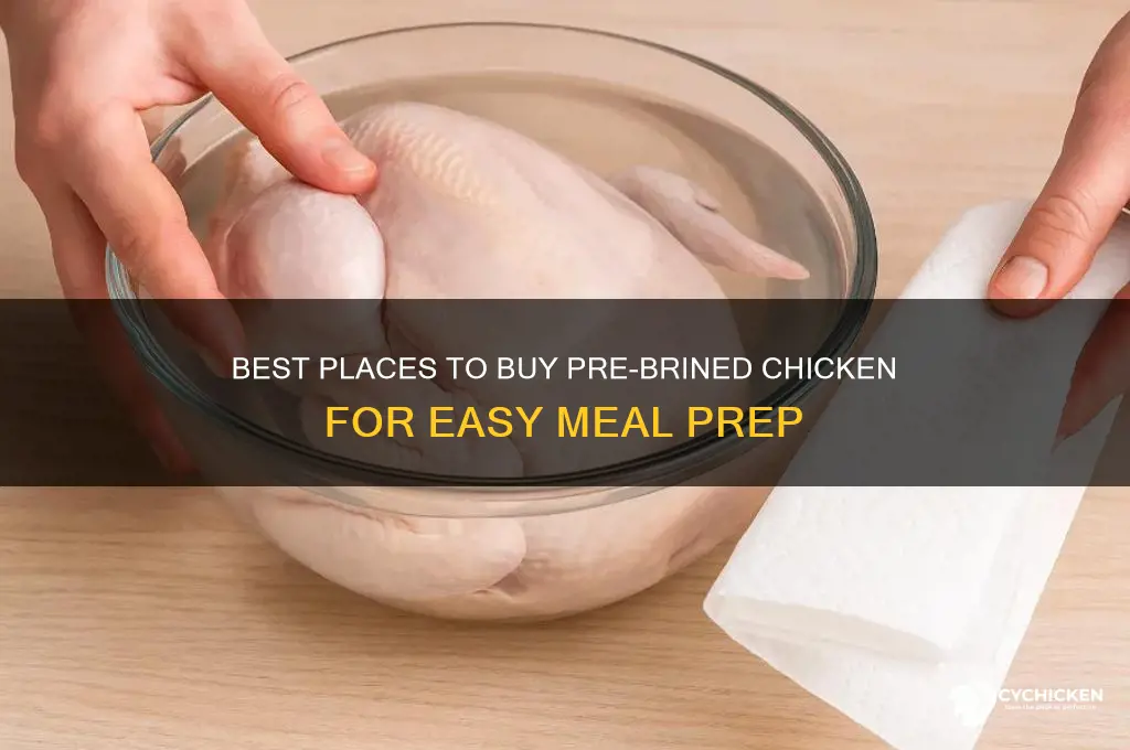 where to buy pre brined chicken