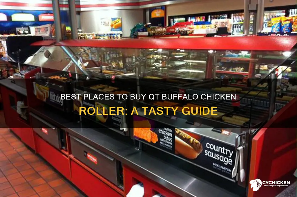 where to buy qt buffalo chicken roller