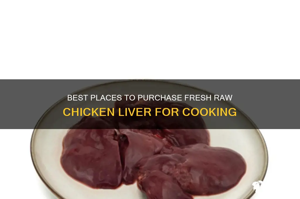 where to buy raw chicken liver