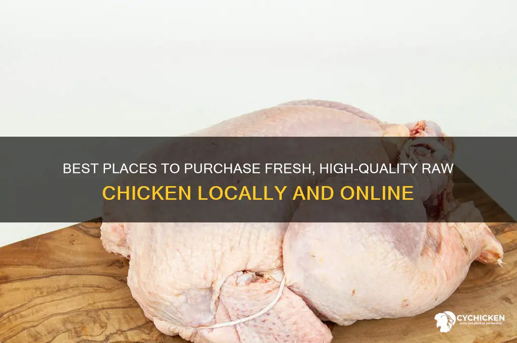 where to buy raw chicken