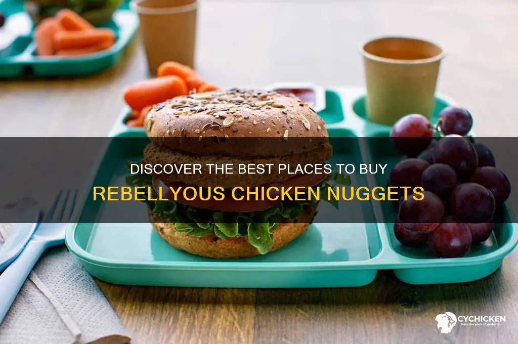 where to buy rebellyous chicken nuggets