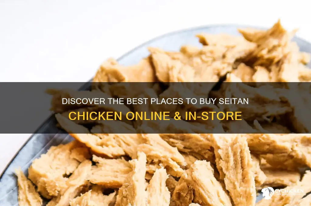 where to buy seitan chicken