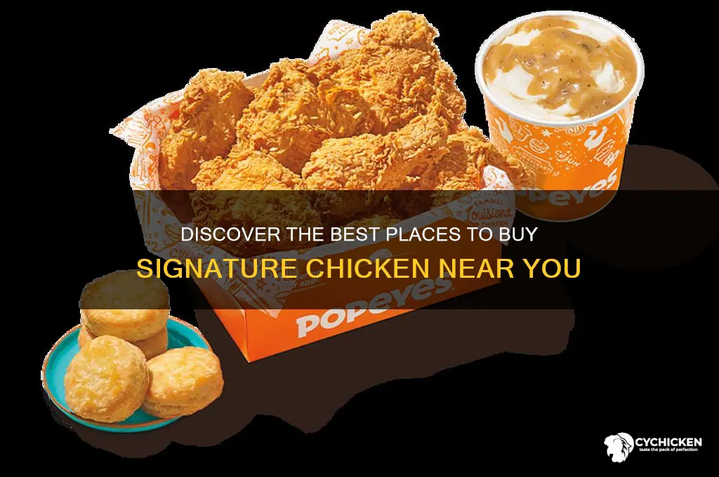 where to buy signature chicken