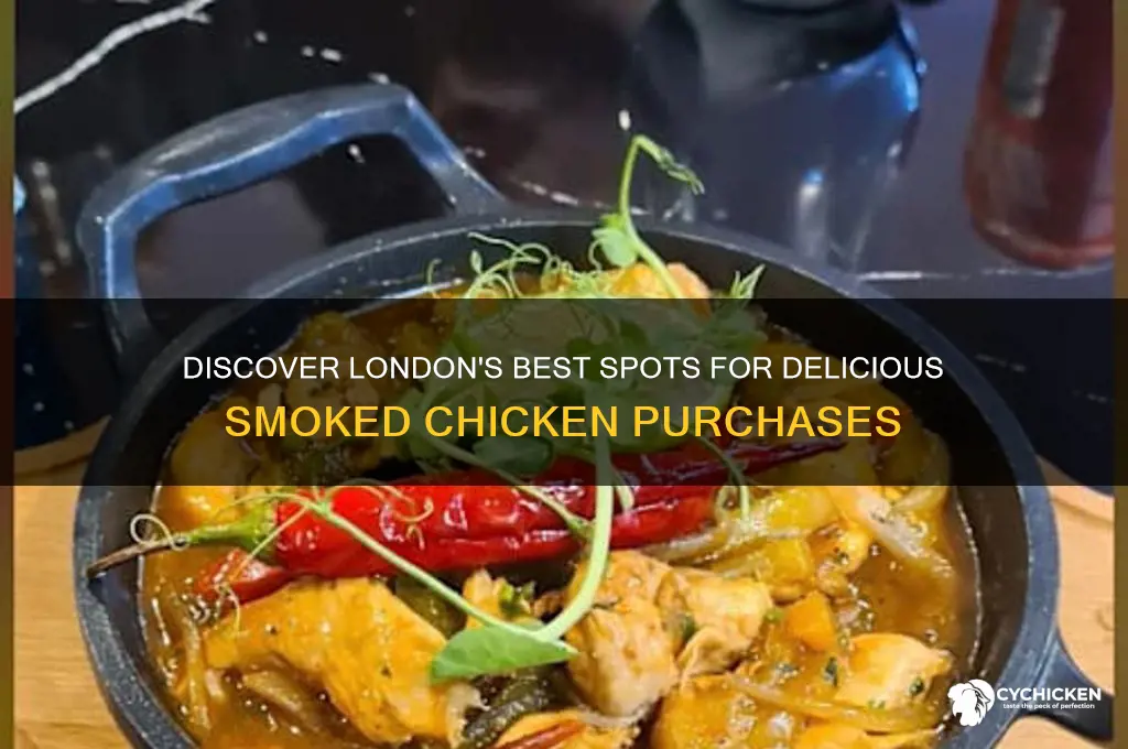 where to buy smoked chicken in london