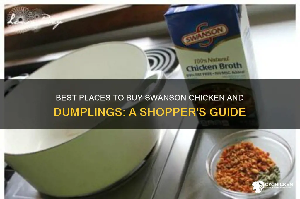 where to buy swanson chicken and dumplings