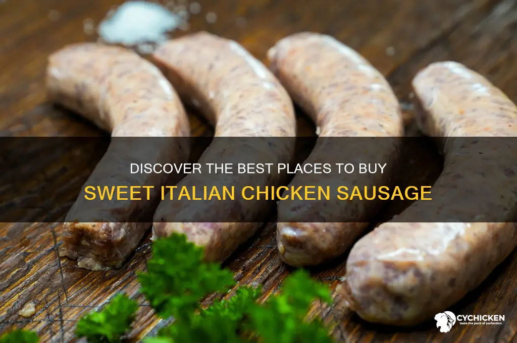 where to buy sweet italian chicken sausage