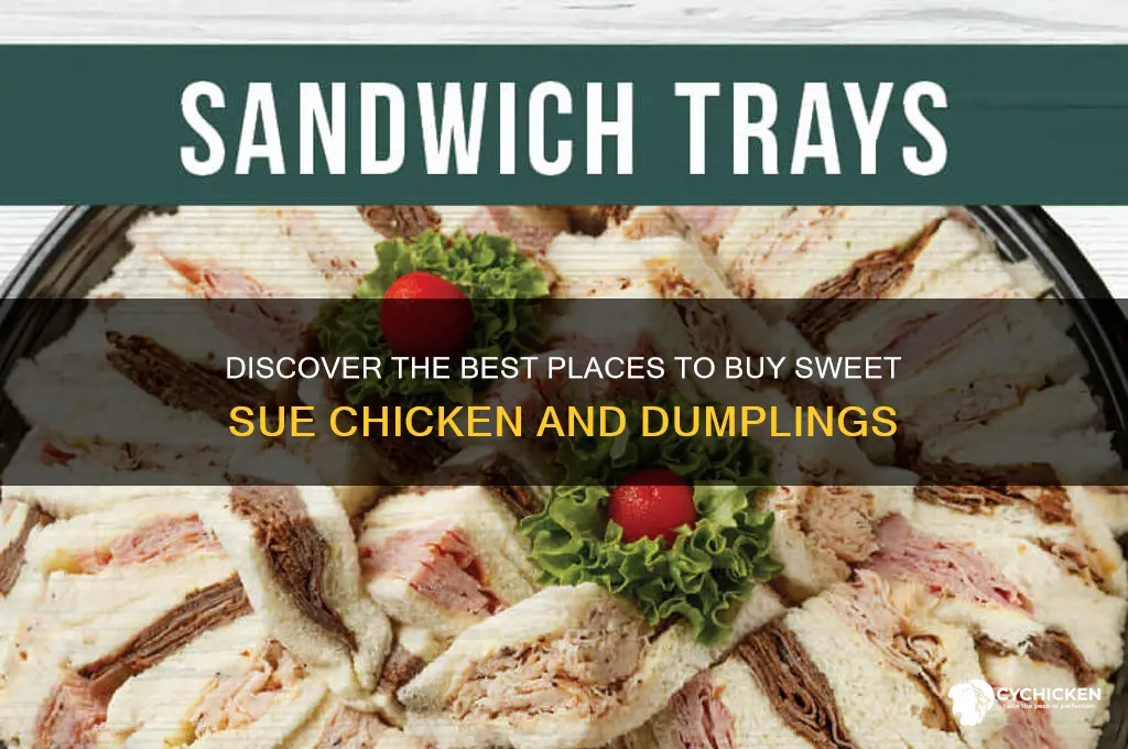 where to buy sweet sue chicken and dumplings
