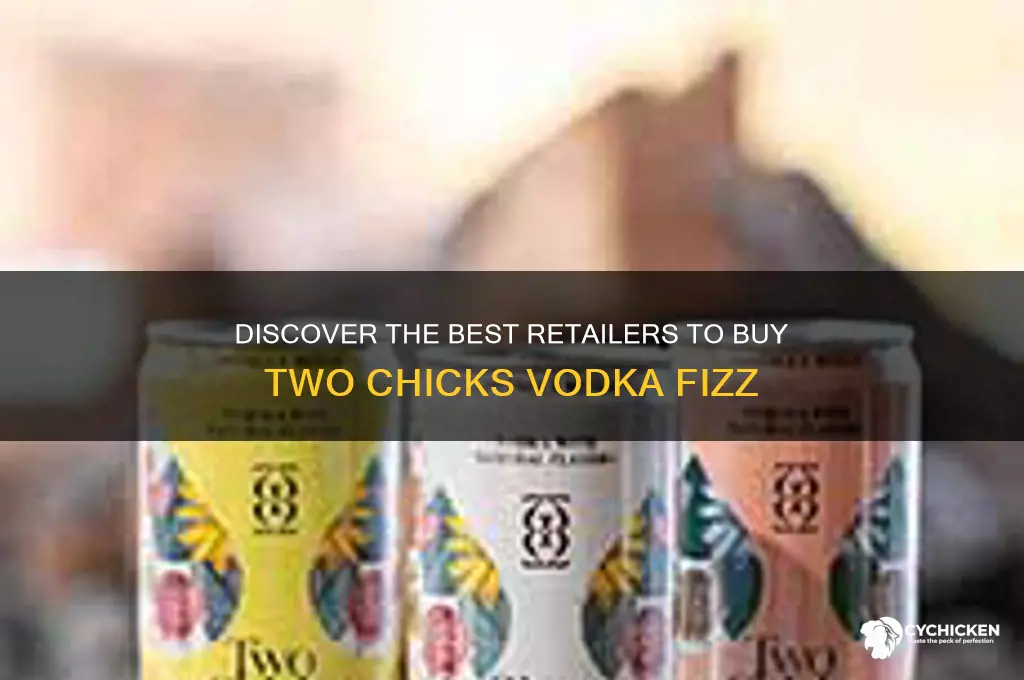 where to buy two chicks vodka fizz