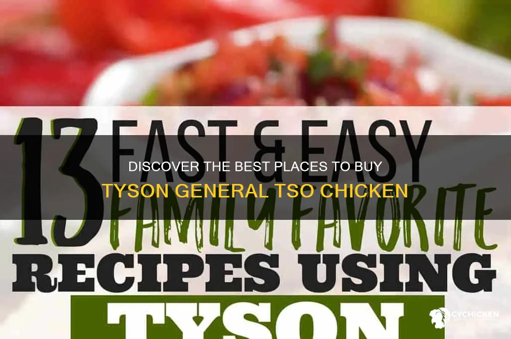 where to buy tyson general tso chicken