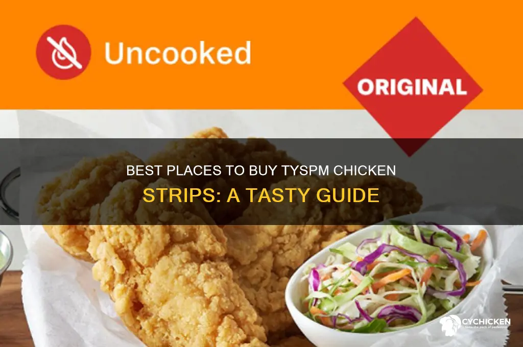 where to buy tyspm chicken strips