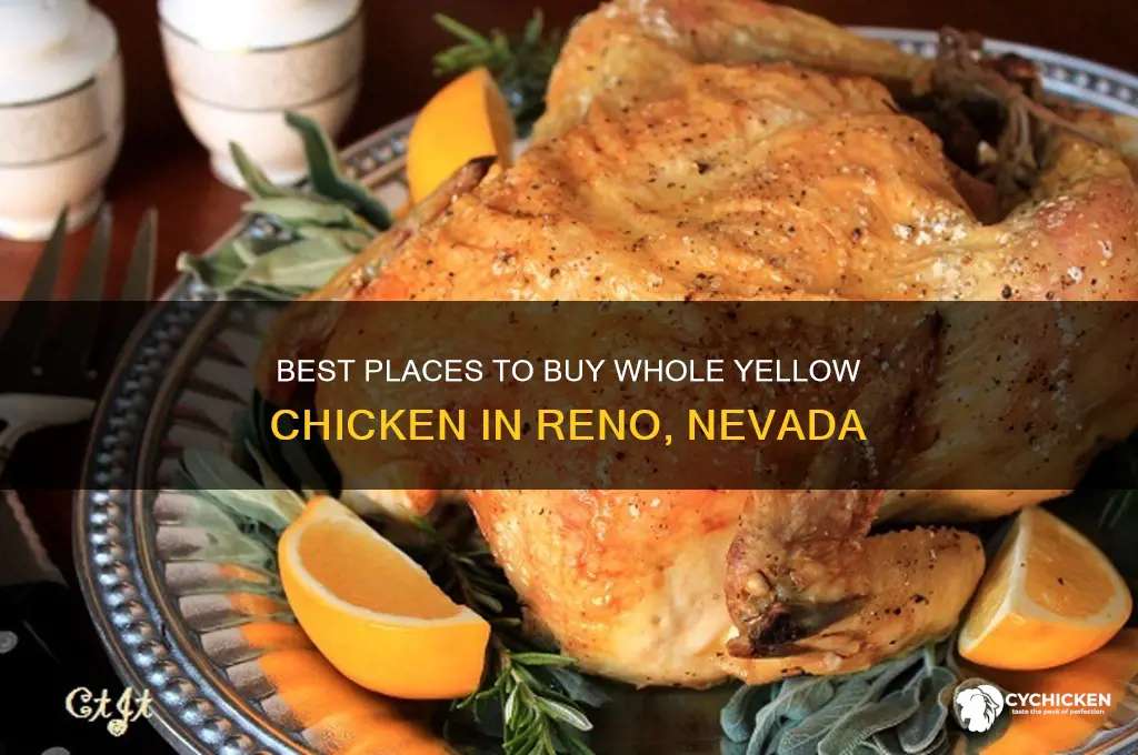 where to buy whole yellow chicken reno