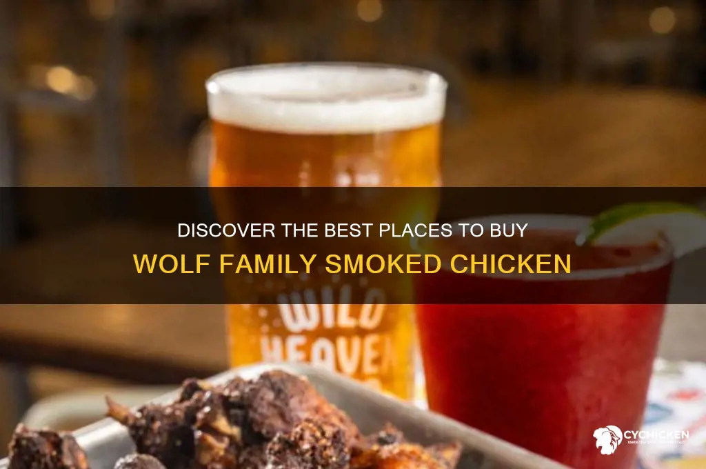 where to buy wolf family smoked chicken