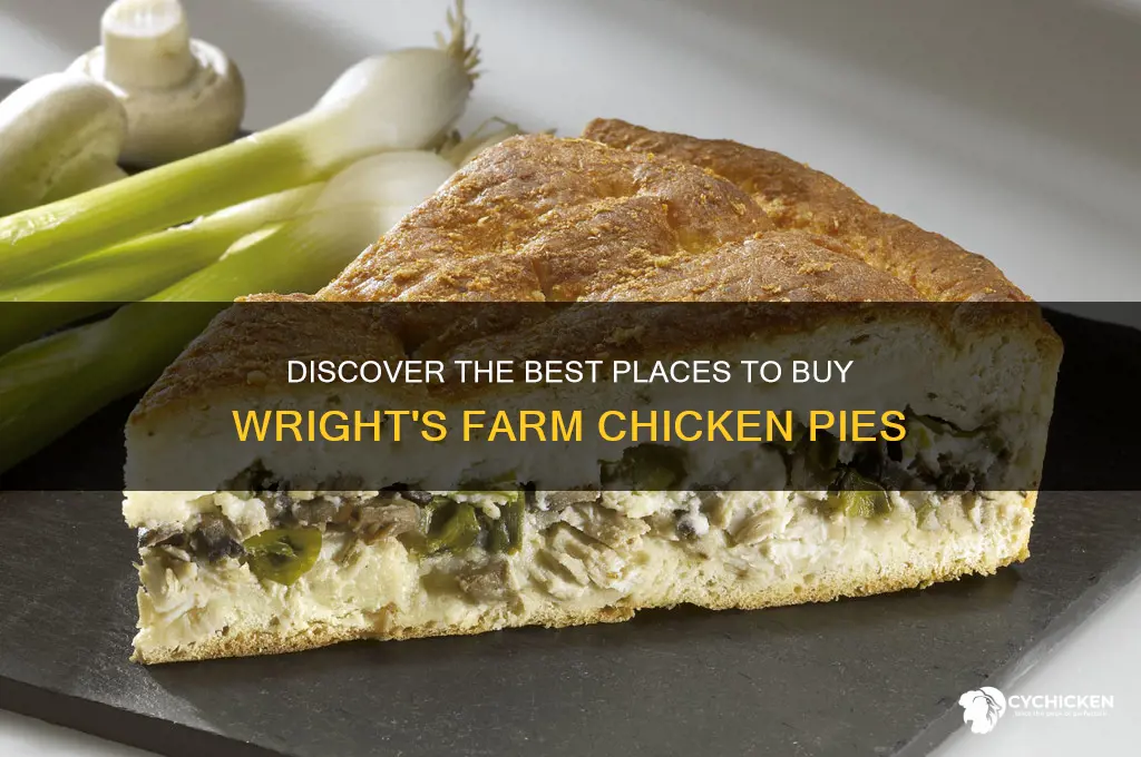 where to buy wrights farm chicken pies