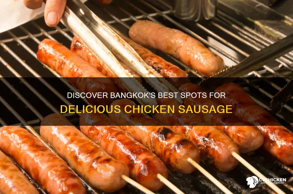where to find chicken sausage in bangkok