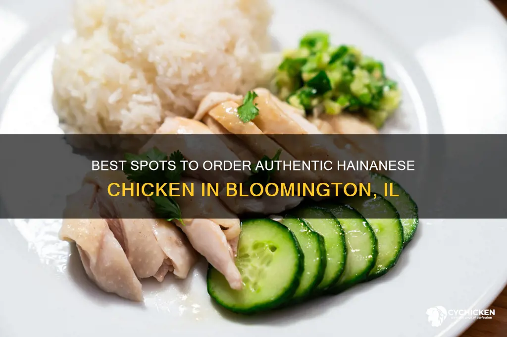 where to oder hainanese chicken in bloomington il