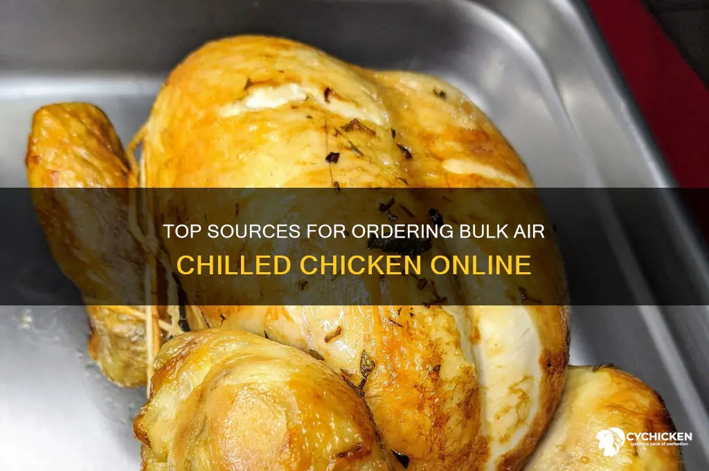 where to order bulk air chilled chicken