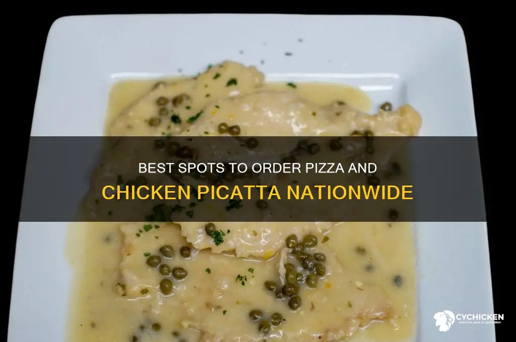 where to order pizza and chicken picatta