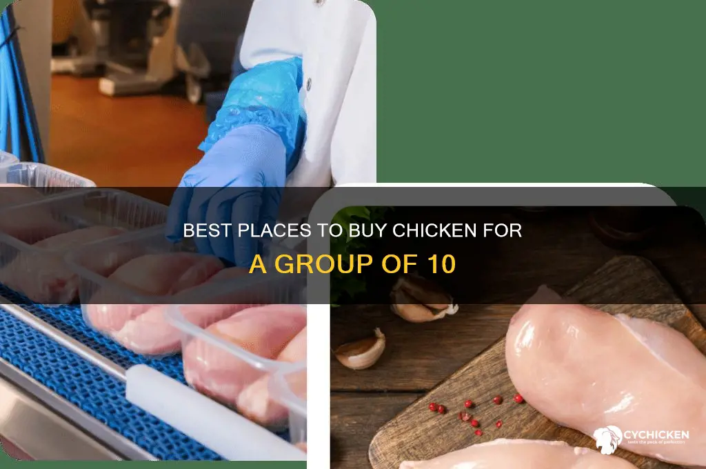 where to pick up chicken for 10 people