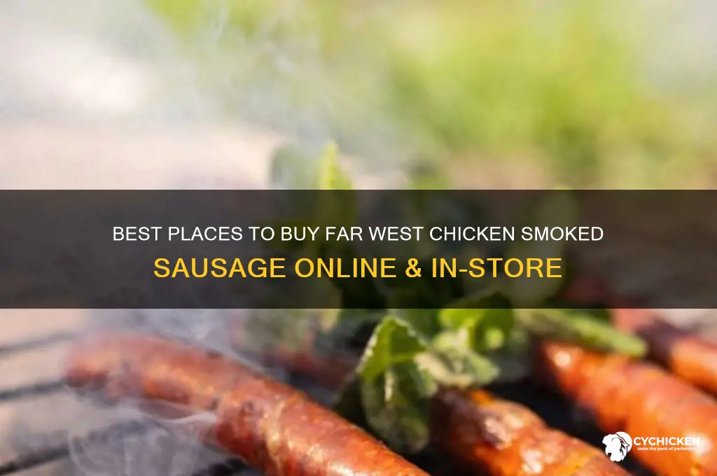 where to purchase far west chicken smoked sausage