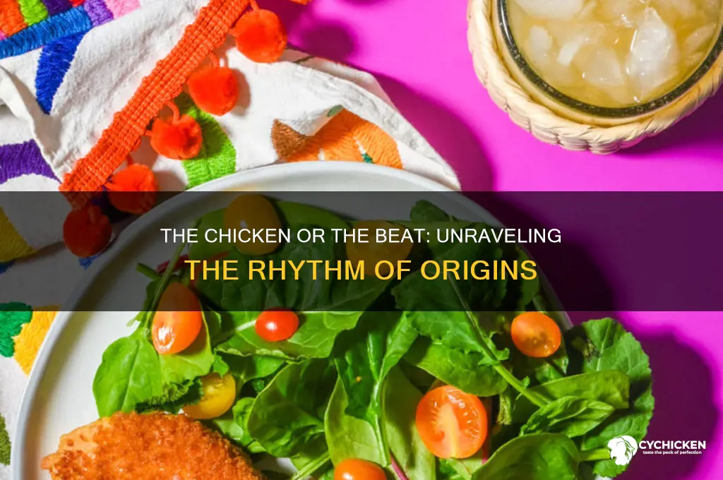 which came first the chicken or this beat