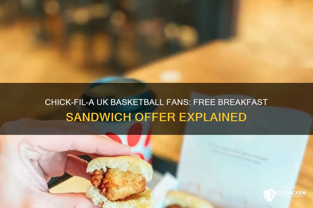 which chick fil a uk basketball free breakfast sandwich