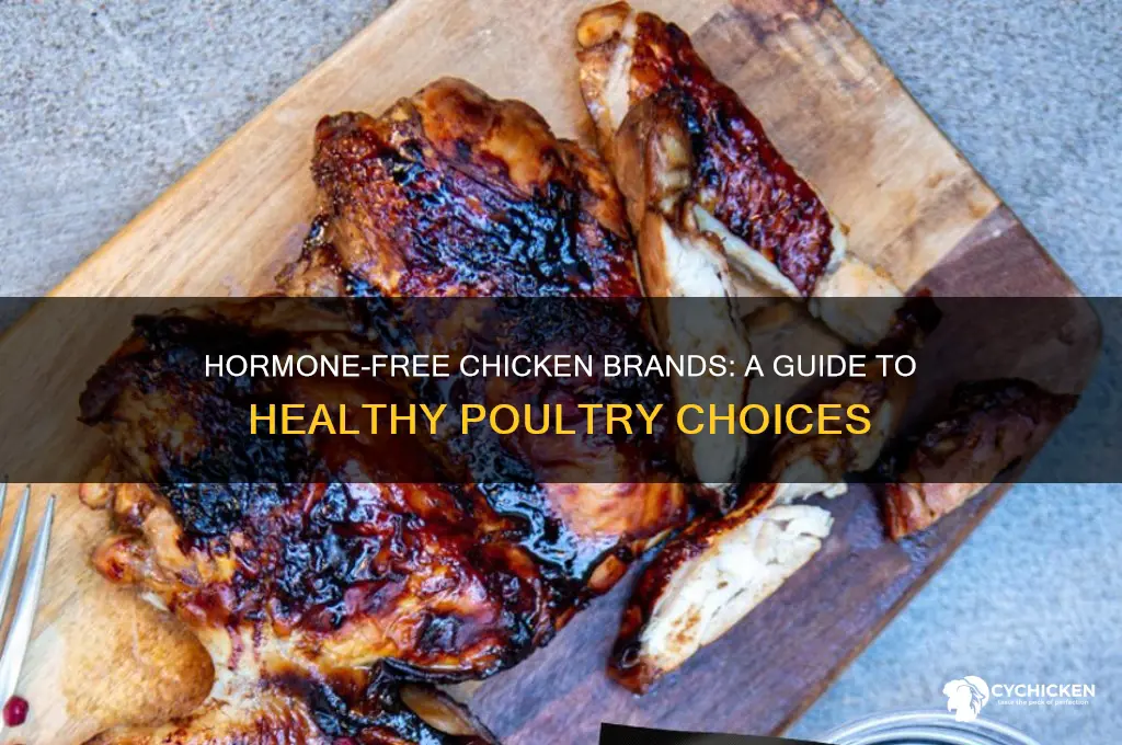 which chicken brand is free ofgrowth hormone