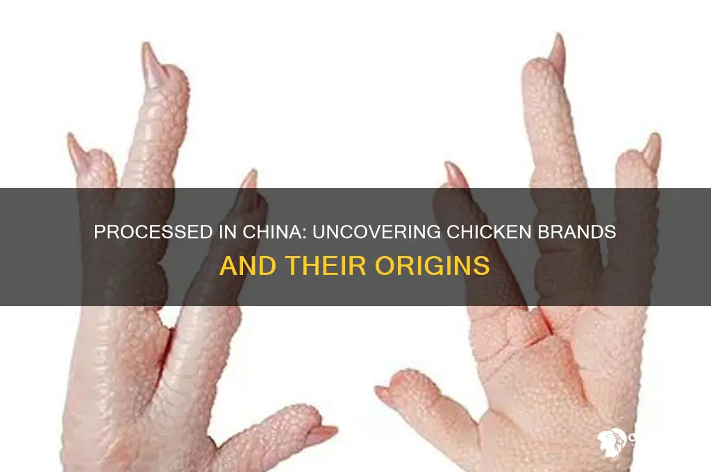 which chicken brands are processed in china