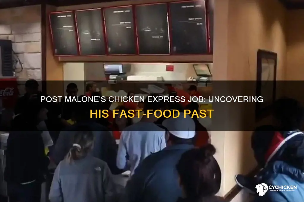 which chicken express did post malone work at