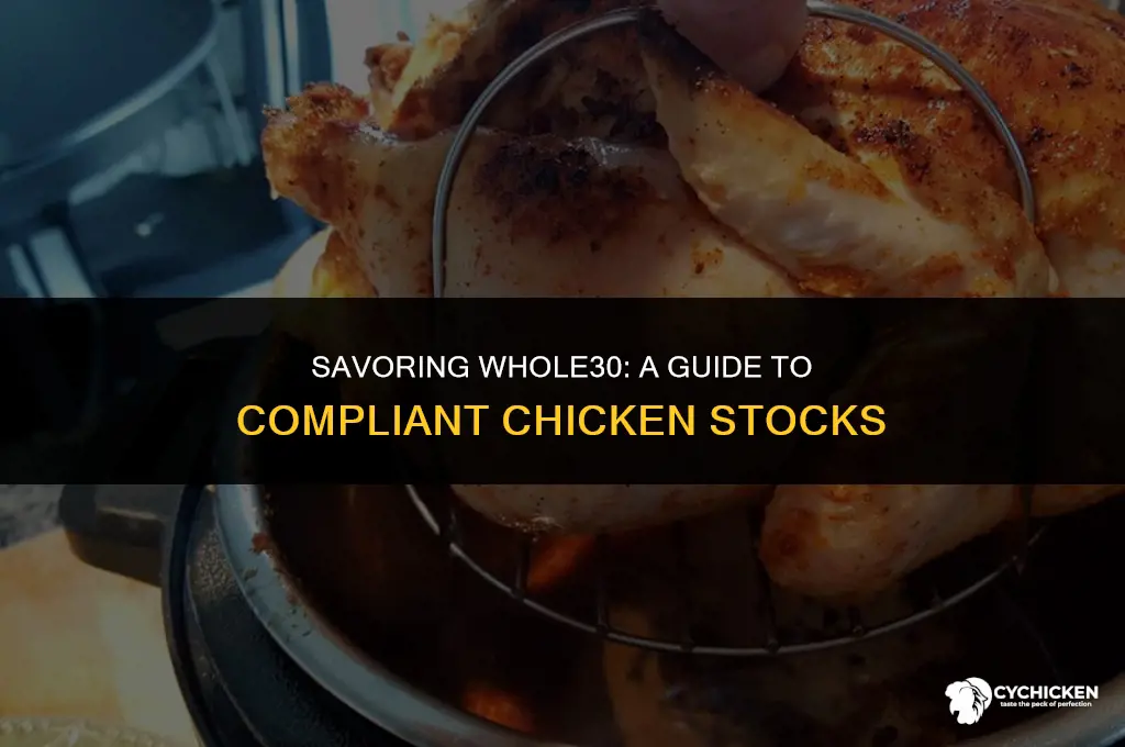 which chicken stock is whole 30 compliant