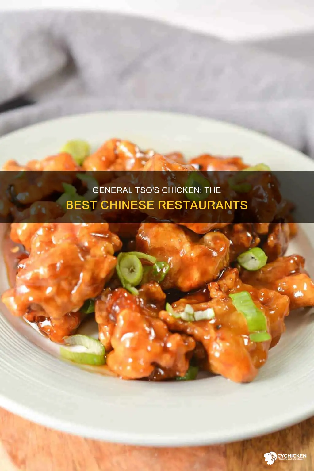 which chinese restaurant has the best general tso chicken