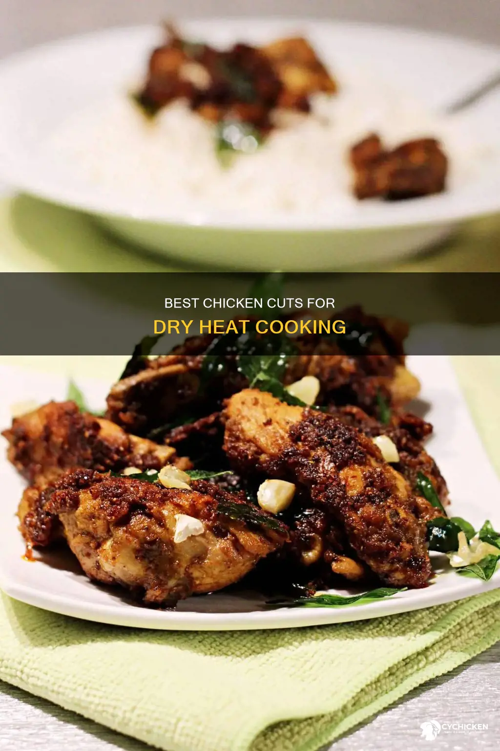 which cut of chicken are best for dry heat