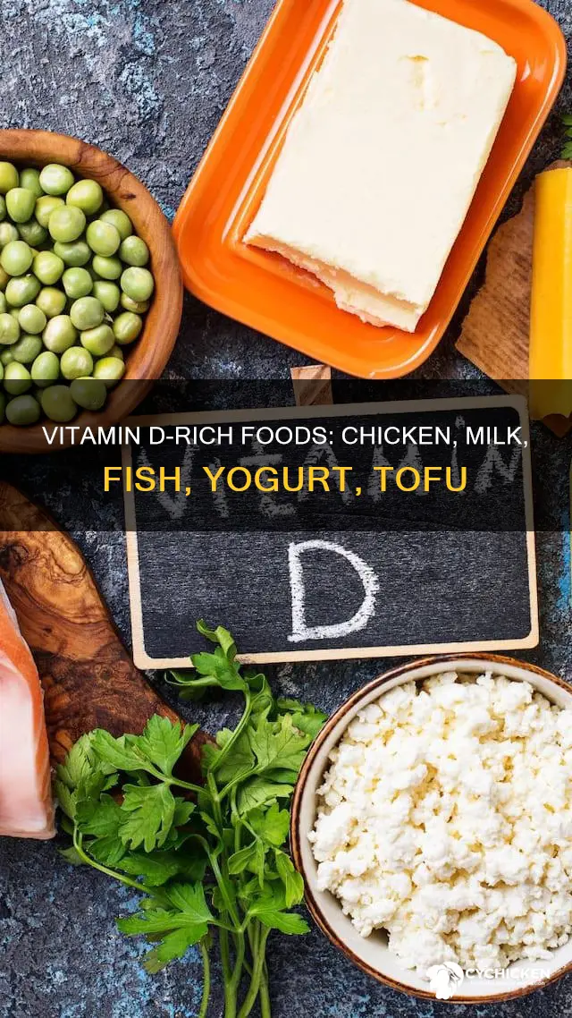 which food naturally contains vitamin d chicken milkfish yogurt tofu