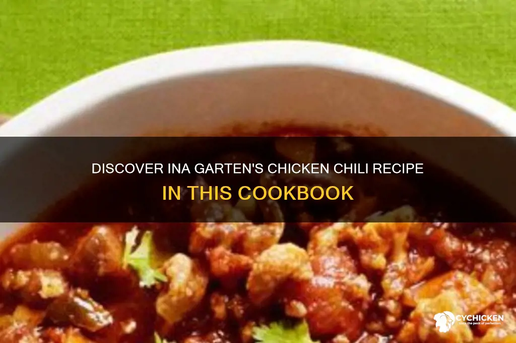 which ina garten cookbook has chicken chili recipe