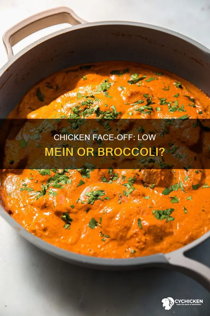 which is better chicken low mein or chicken with broccoli