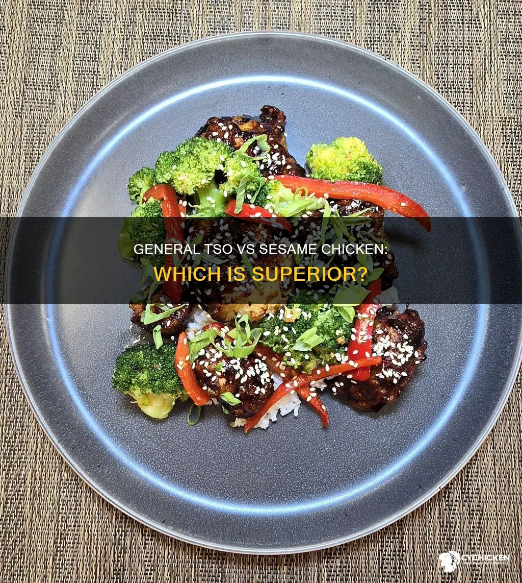 which is better general tso chicken or sesame chicken