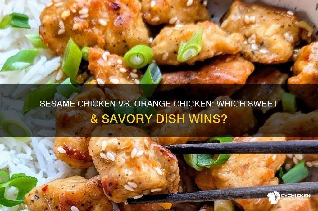 which is better sesame chicken or orange chicken