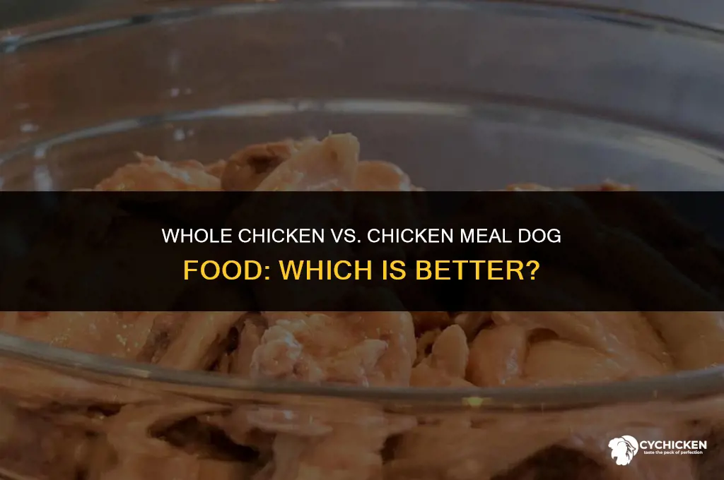 which is better whole chicken or chicken meal dog food