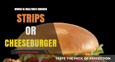 Chicken Strips vs. Cheeseburger: Unraveling the Healthier Choice