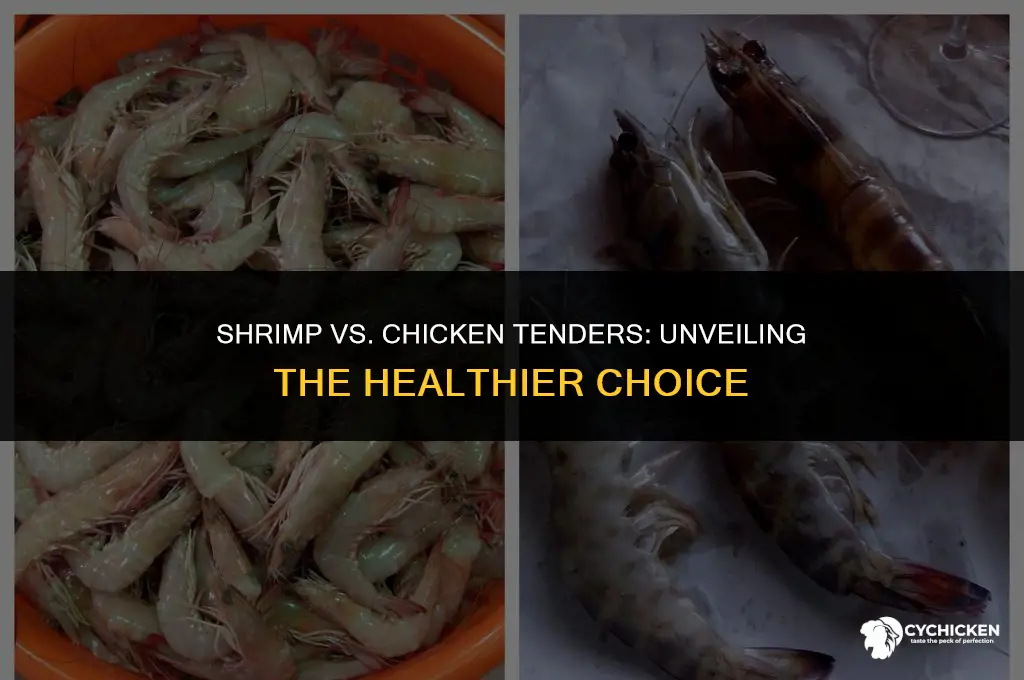 which is healthier longhorn redrock shrimp or chicken tenders
