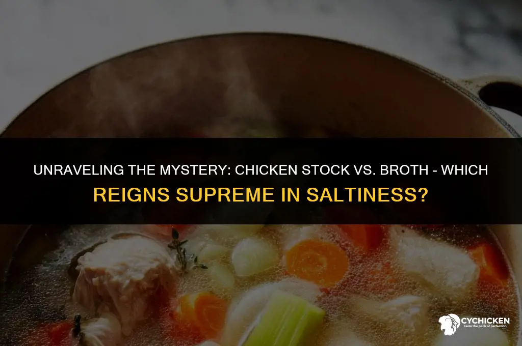 which is saltier chicken stock or broth