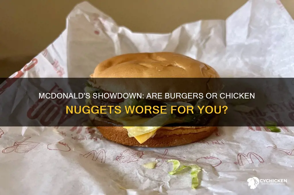 which is unhealthier at mcdonald