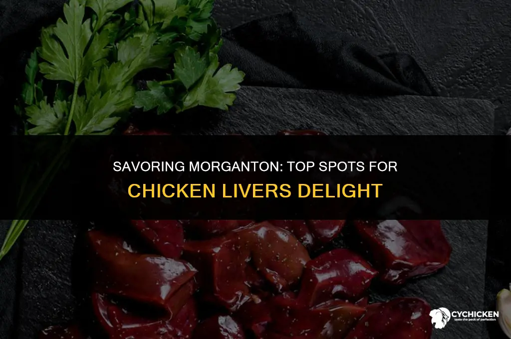 which restaurant in morganton serve chicken livers