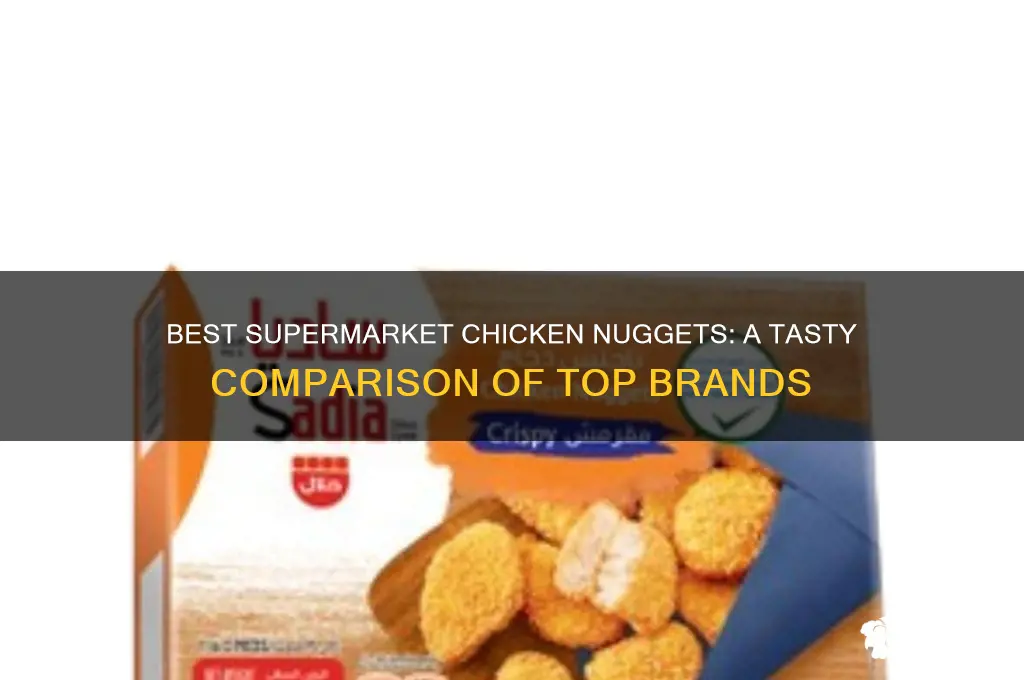 which supermarket chicken nugget best